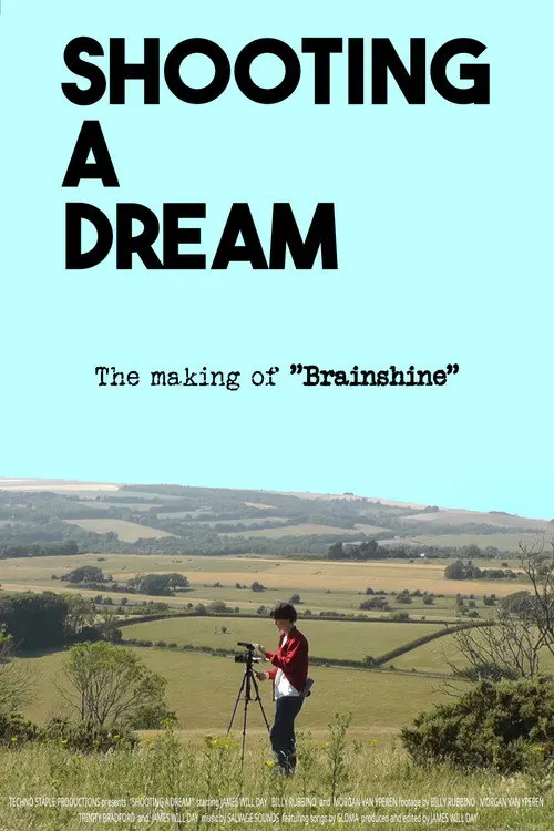 Shooting a Dream