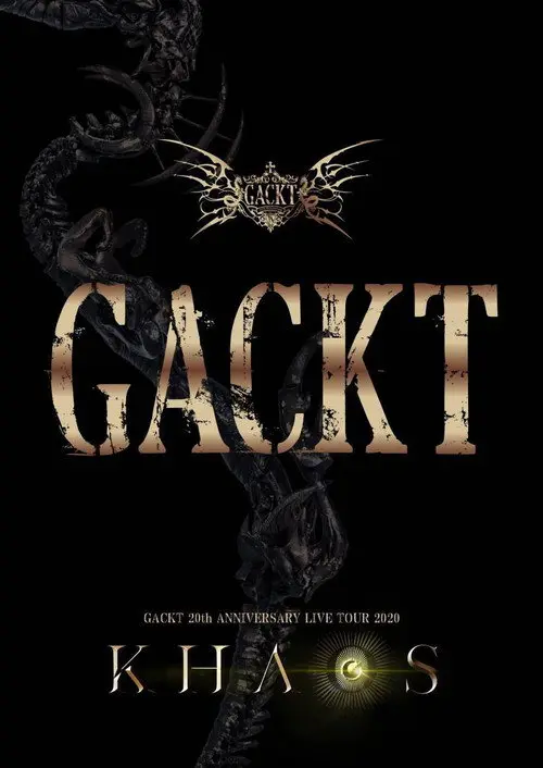 GACKT 20th ANNIVERSARY LIVE TOUR 2020 KHAOS