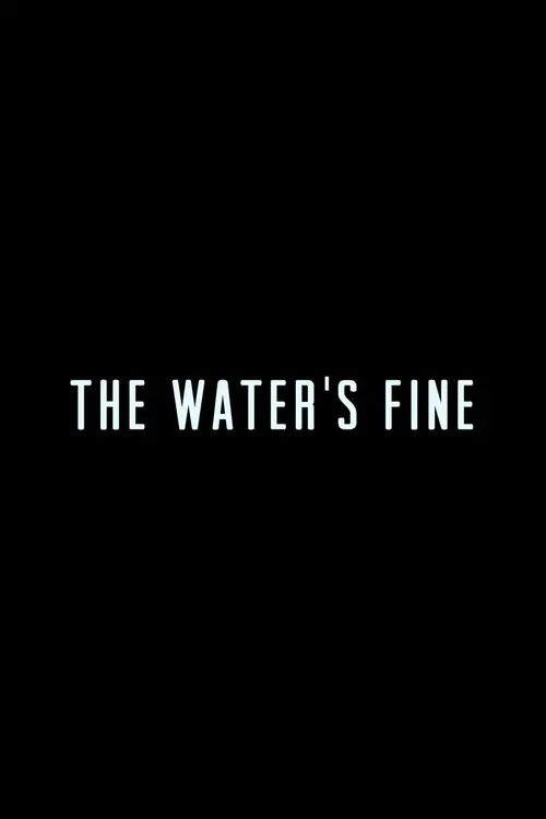 The Water's Fine