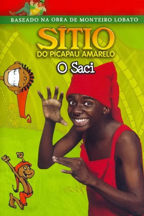 Sítio do Picapau Amarelo: O Saci