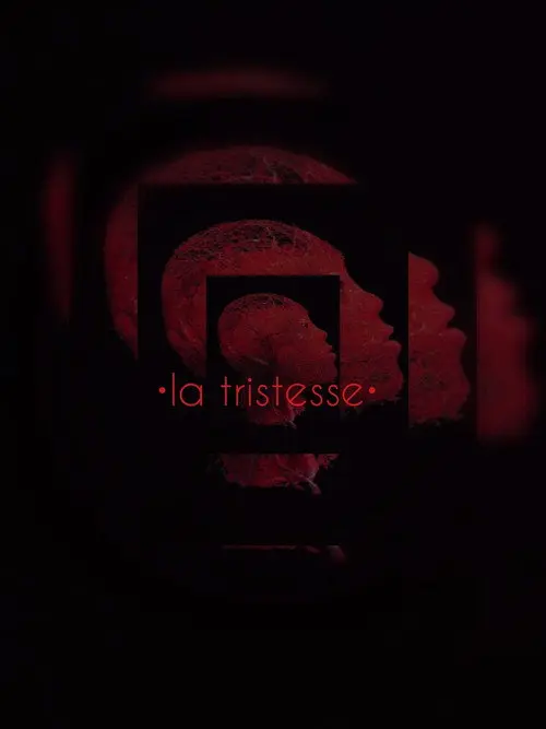 La Tristesse