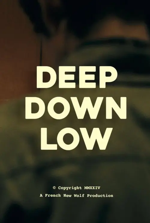 Deep Down Low