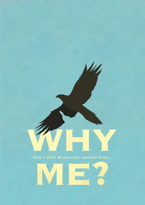 Why Me?