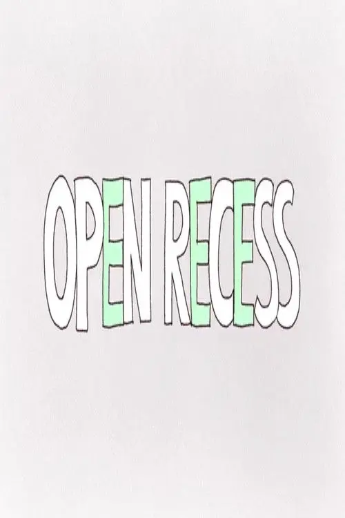 Open Recess