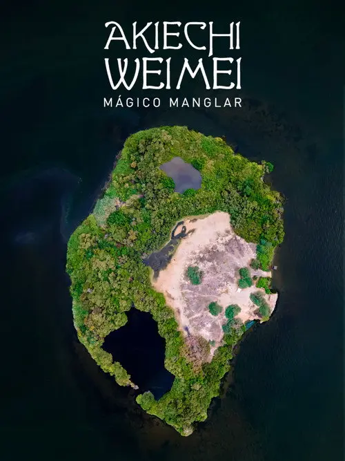 Akiechi Weimei, Magical Mangrove