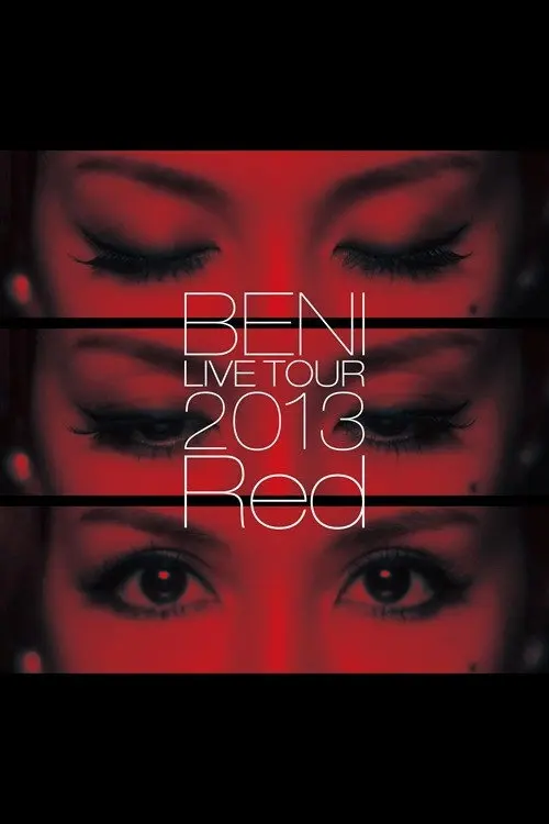 BENI Red LIVE TOUR 2013