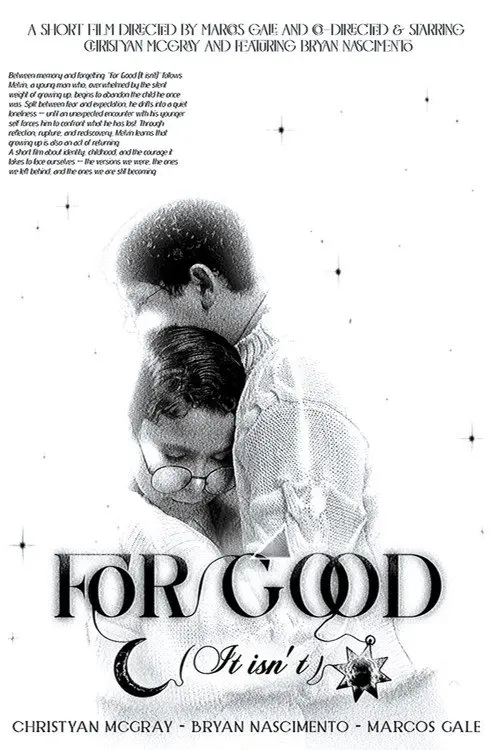 For Good (It isn’t)