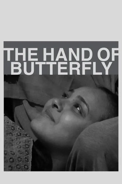 The Hand of the Butterfly