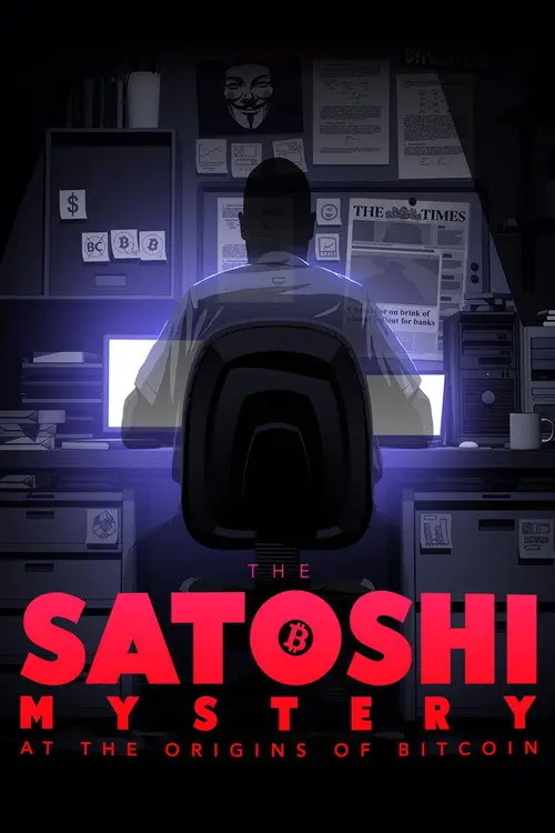The Satoshi Mystery, At the Origins of Bitcoin
