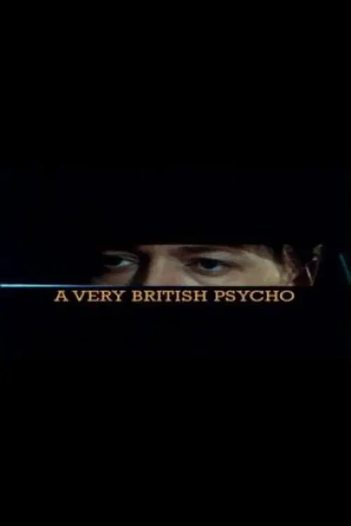 A Very British Psycho