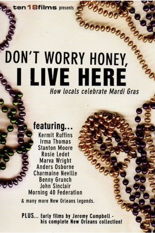 Don't Worry Honey, I Live Here: How Locals Celebrate Mardi Gras