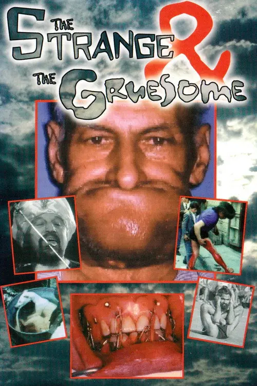 The Strange And The Gruesome