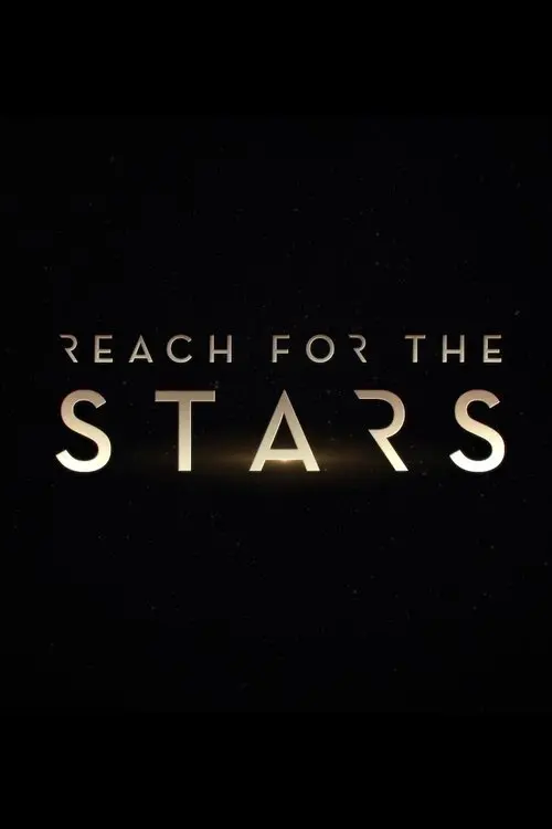 Reach for the Stars