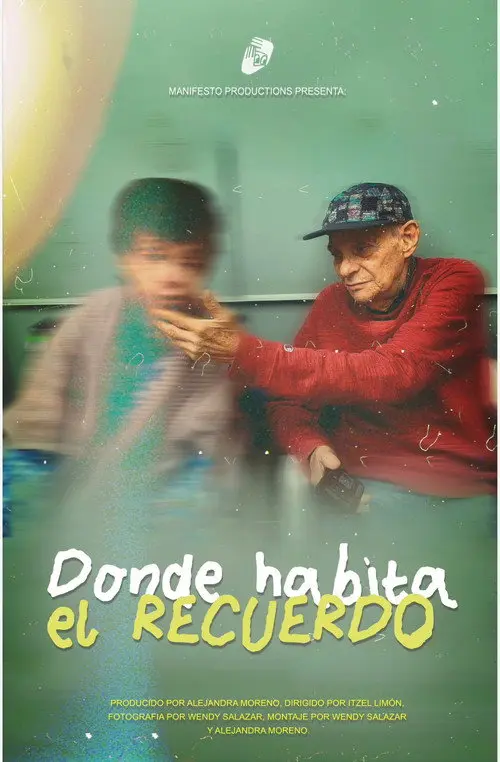 Donde Habita el Recuerdo