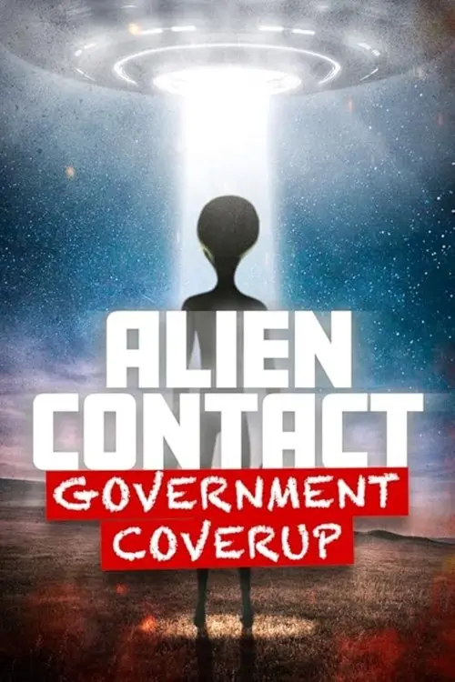 Alien Contact: Government Coverup