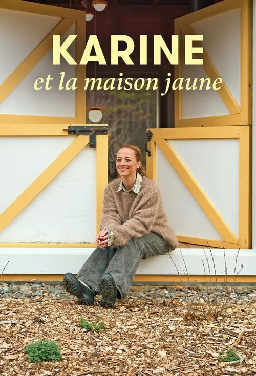Karine and the Yellow House