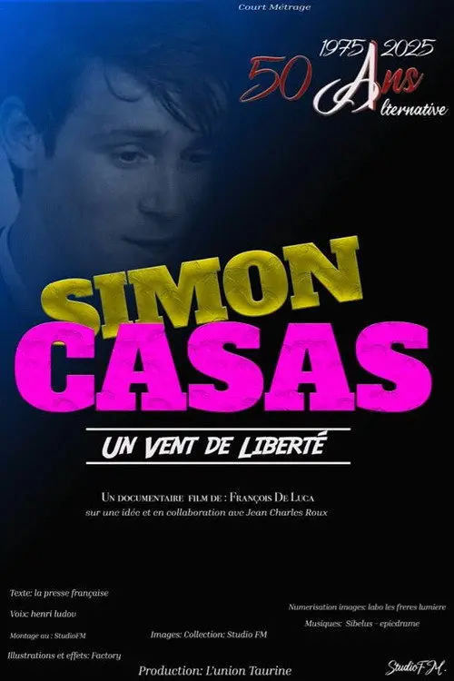 Simon Casas, un vent de liberté
