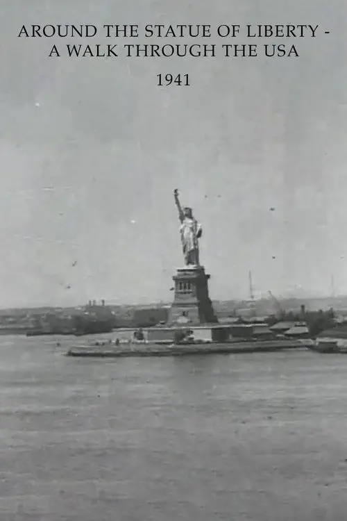 Around the Statue of Liberty - A Walk Through the USA