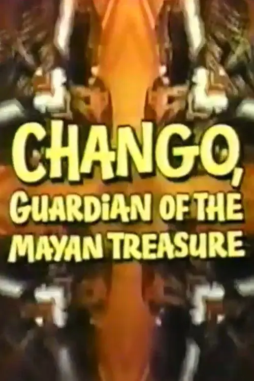 Chango, Guardian of the Mayan Treasure