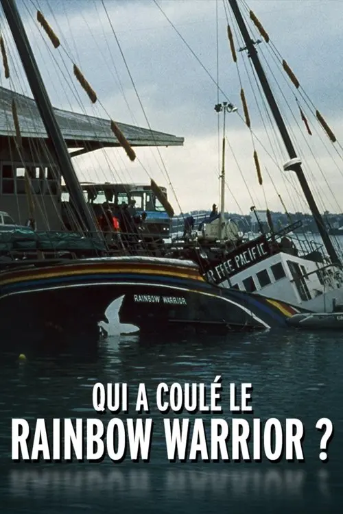 Qui a coulé le Rainbow Warrior ?