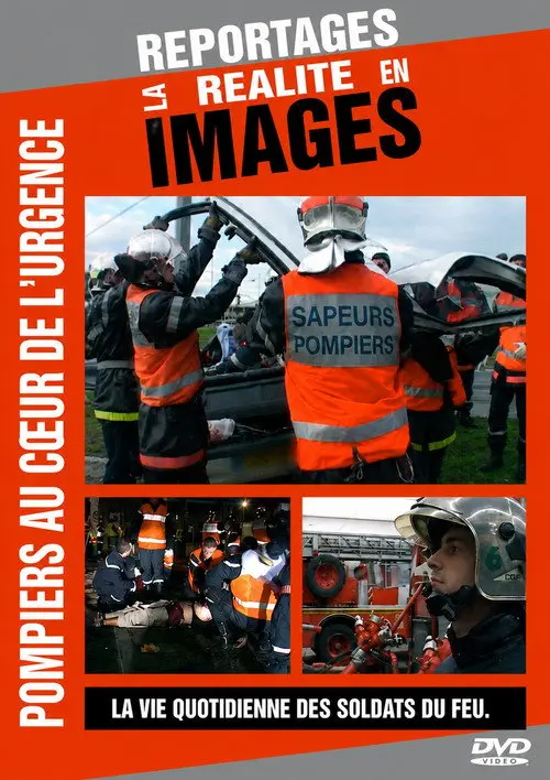 Pompiers au coeur de l'urgence