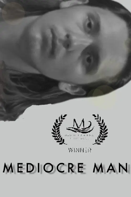 Mediocre Man