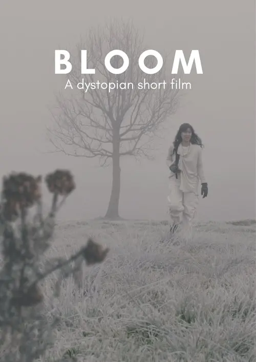 BLOOM - A Dystopian Short Film