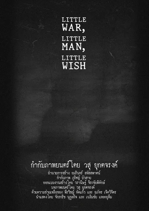 Little War, Little man, Little Wish