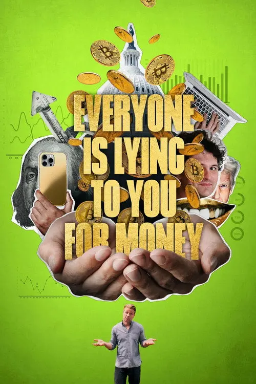 Everyone Is Lying to You for Money