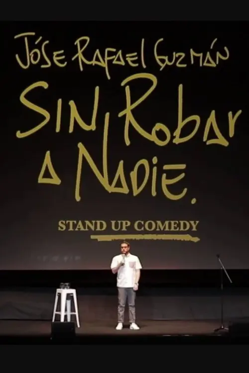 Sin Robar a Nadie