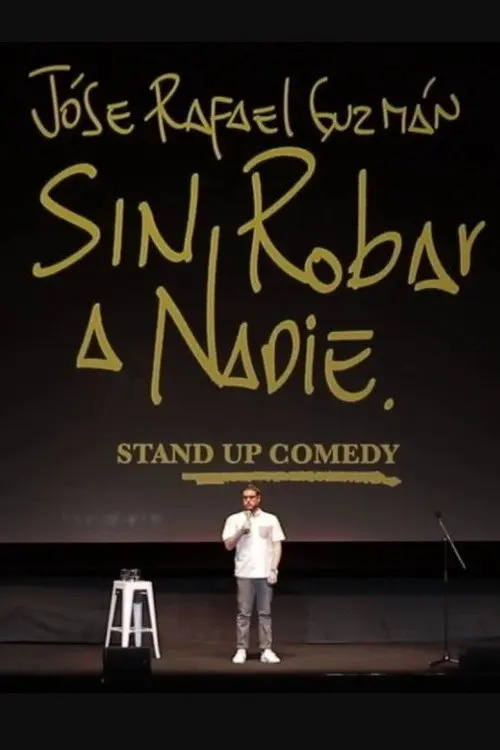 Sin Robar a Nadie