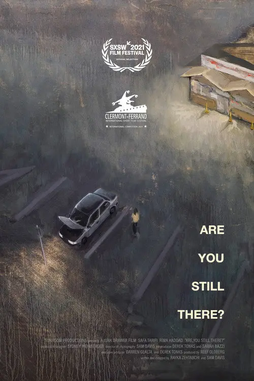 Are You Still There?