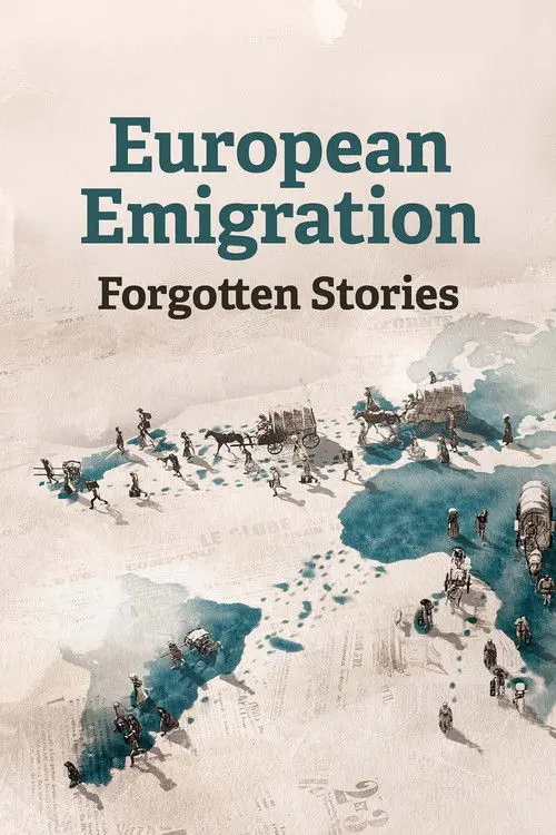 European Emigration: Forgotten Stories
