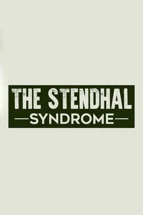 STENDHAL SYNDROME