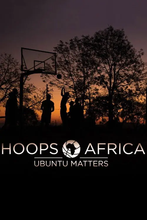Hoops Africa: Ubuntu Matters