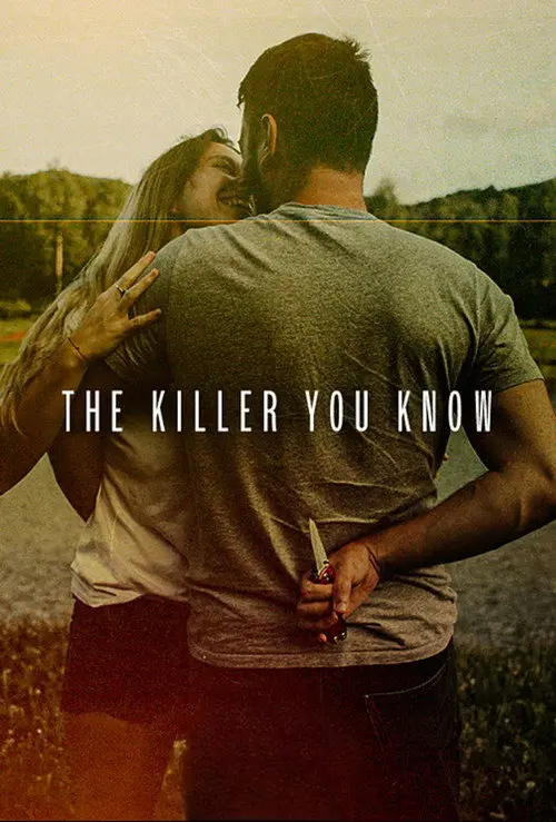 The Killer You Know