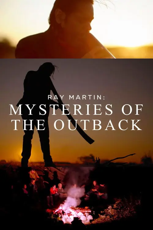 Ray Martin: Mysteries Of The Outback