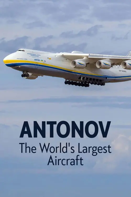 Antonov: The World's Largest Aircraft