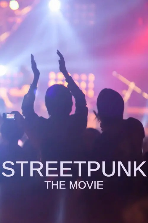 StreetPunk: The Movie