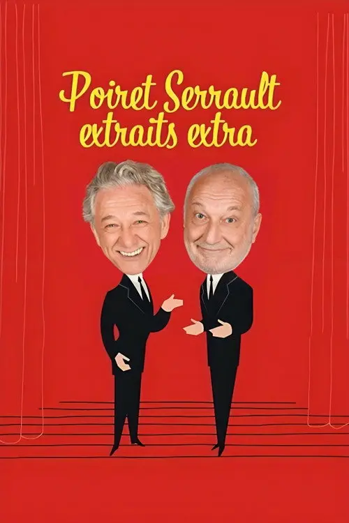 Poiret Serrault extraits extra