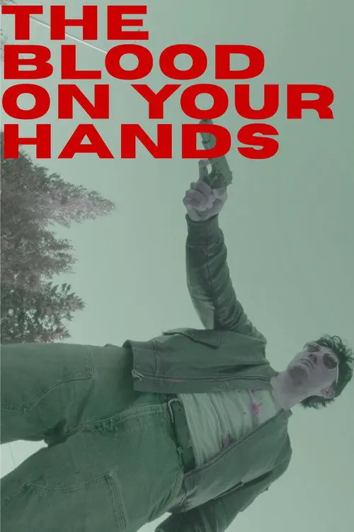 The Blood on Your Hands