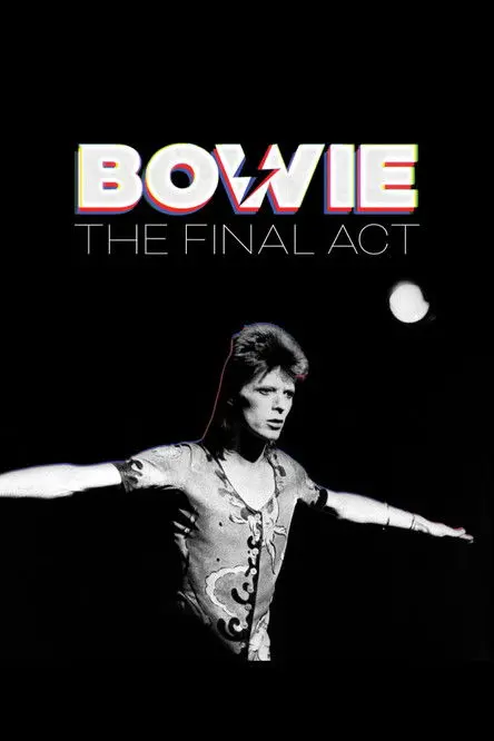 Bowie: The Final Act