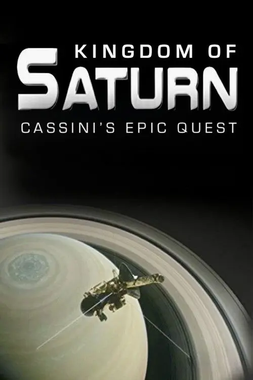 Kingdom of Saturn: Cassini's Epic Quest