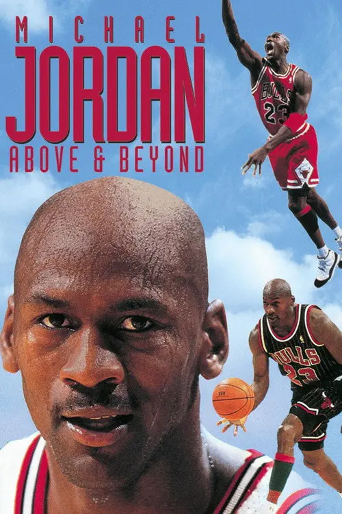 Michael Jordan: Above & Beyond