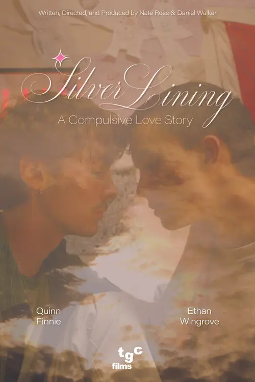 Silver Lining: A Compulsive Love Story