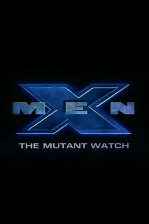 X-Men: The Mutant Watch