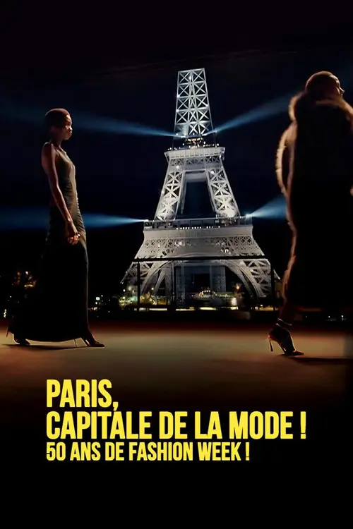 Paris, Capitale de la Mode ! 50 ans de Fashion Week !