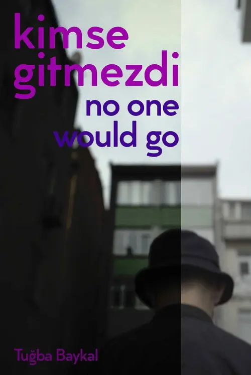 No One Would Go