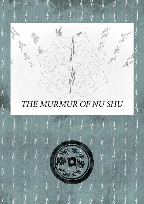 The Murmur of Nu Shu