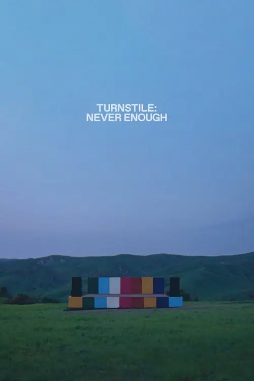 Turnstile: Never Enough